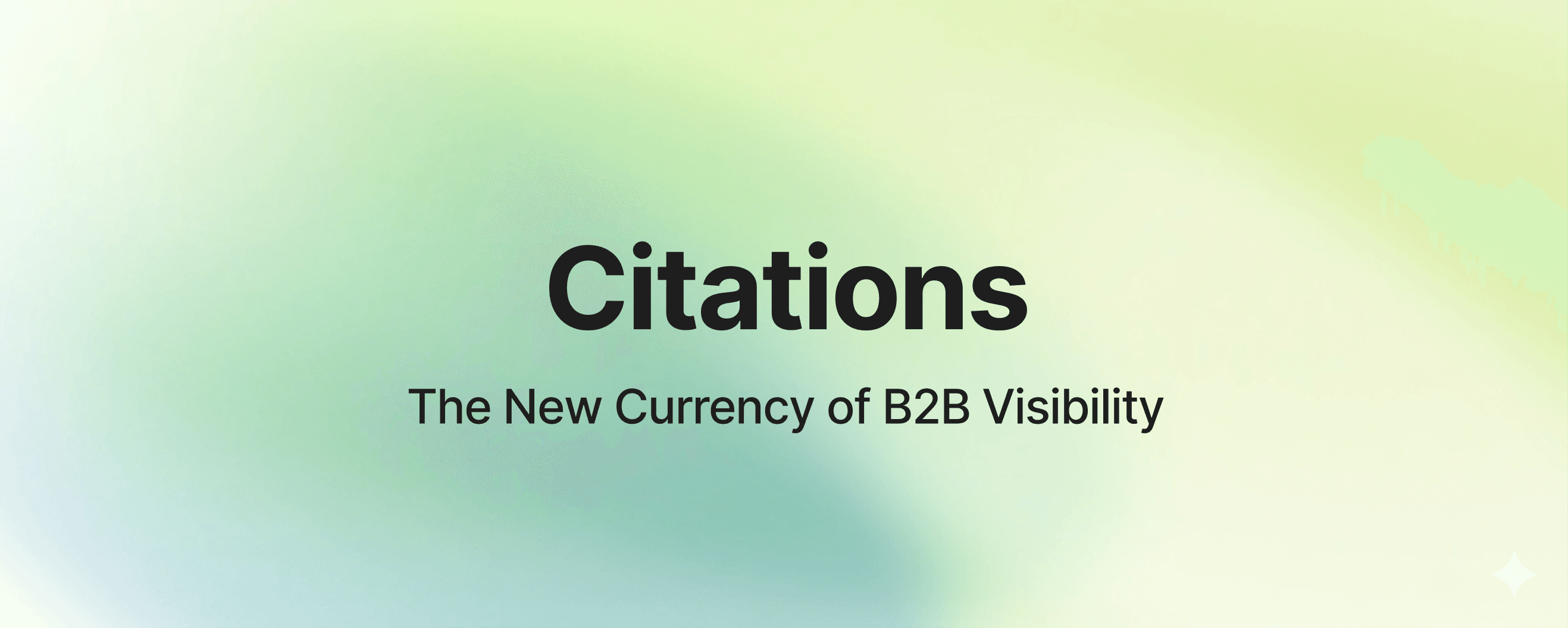 The New Currency of B2B Visibility: AI Citations